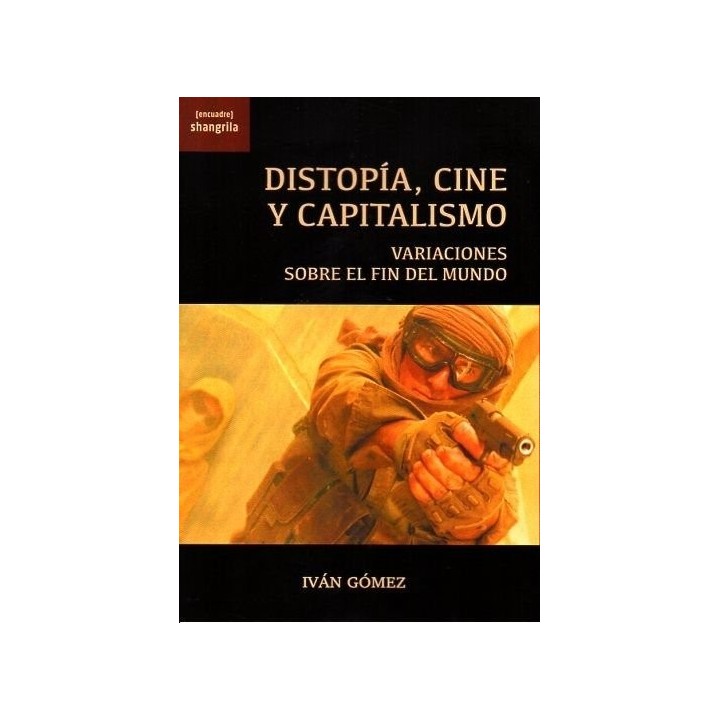 DISTOPIA CINE Y CAPITALISMO