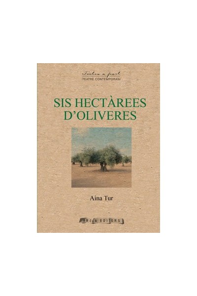 SIS HECTAREES DOLIVERES