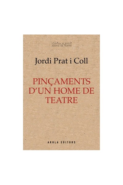 PINCAMENTS DUN HOME DE TEATRE