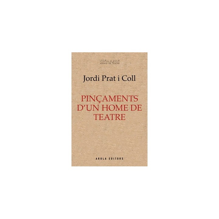 PINCAMENTS DUN HOME DE TEATRE