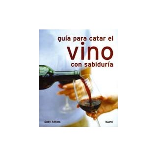 Guía para catar el vino con sabiduría