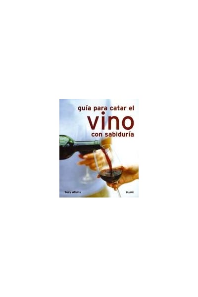Guía para catar el vino con sabiduría