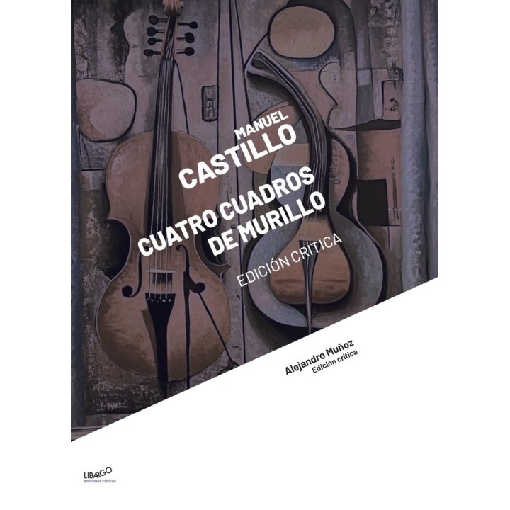 MANUEL CASTILLO CUATRO CUADROS DE MURILLO EDICION CRITICA