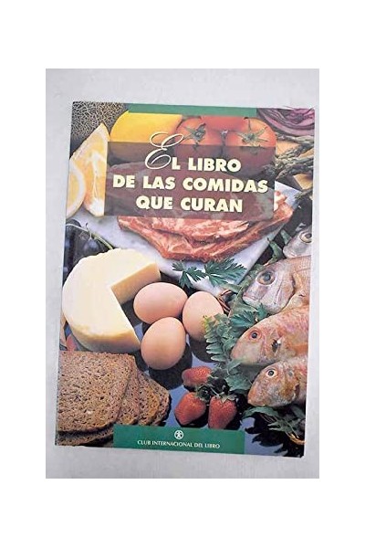 El libro de las comidas que curan