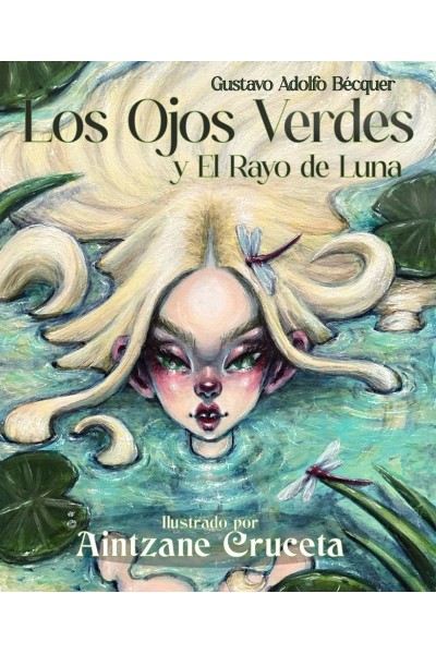 LOS OJOS VERDES Y EL RAYO DE LUNA ILUSTRADOS