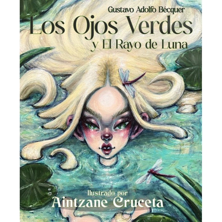 LOS OJOS VERDES Y EL RAYO DE LUNA ILUSTRADOS