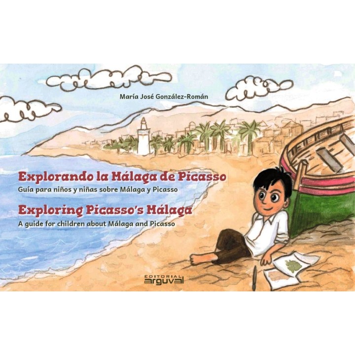 EXPLORANDO LA MALAGA DE PICASSO GUIA BILINGUE PARA NIÑOS Y