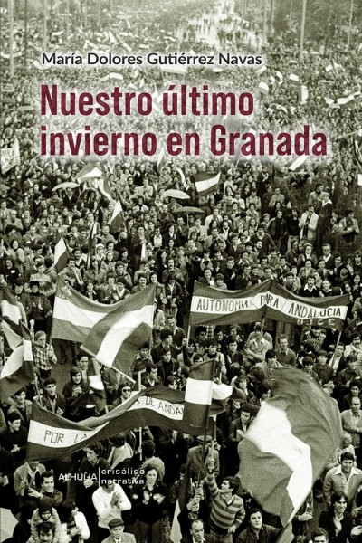NUESTRO ULTIMO INVIERNO EN GRANADA
