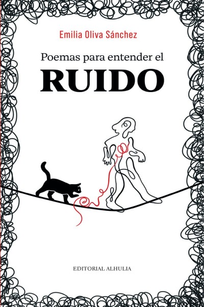 POEMAS PARA ENTENDER EL RUIDO