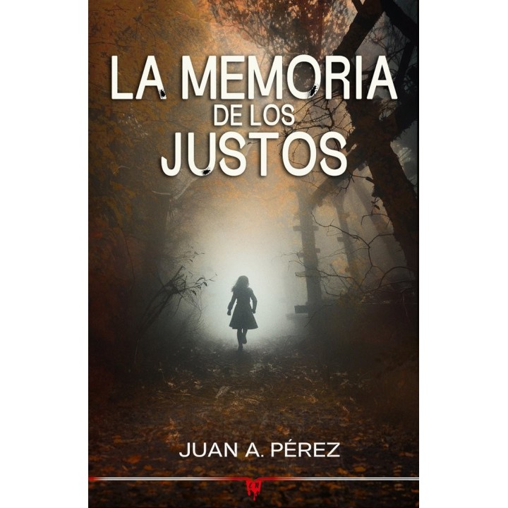 LA MEMORIA DE LOS JUSTOS