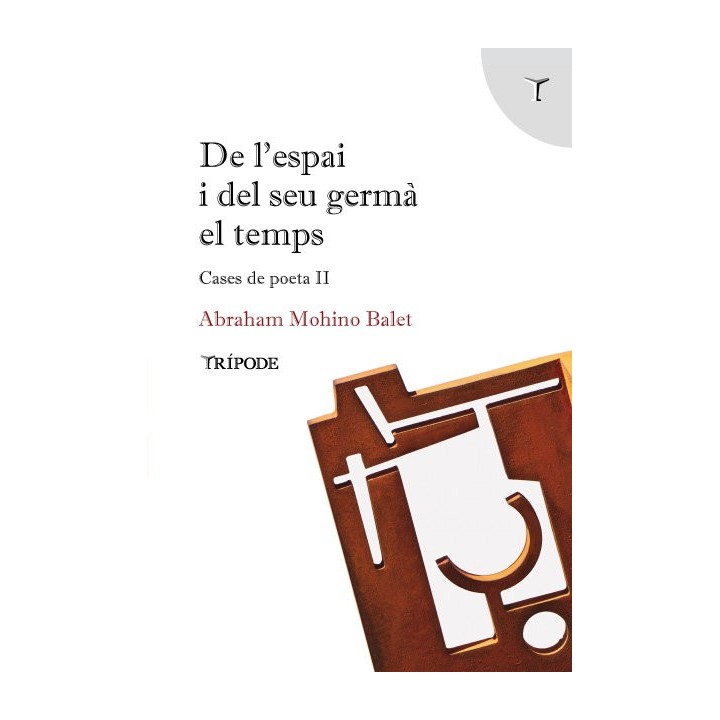 DE L'ESPAI I DEL SEU GERMA EL TEMPS