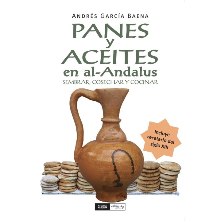 PANES Y ACEITES EN AL ANDALUS