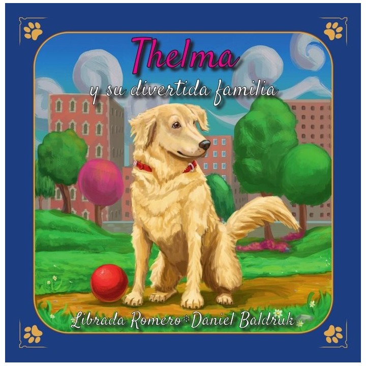 THELMA Y SU DIVERTIDA FAMILIA