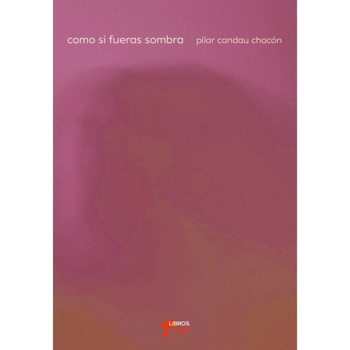 COMO SI FUERAS SOMBRA