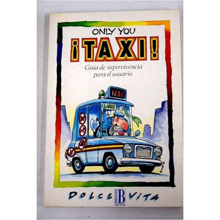 TAXI. GUIA DE SUPERVIVENCIA PARA EL USUARIO