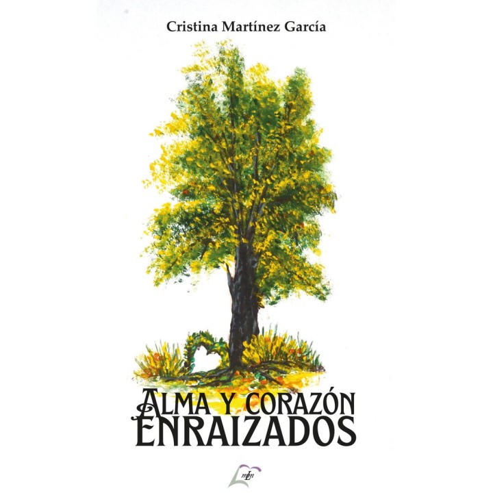ALMA Y CORAZON ENRAIZADOS