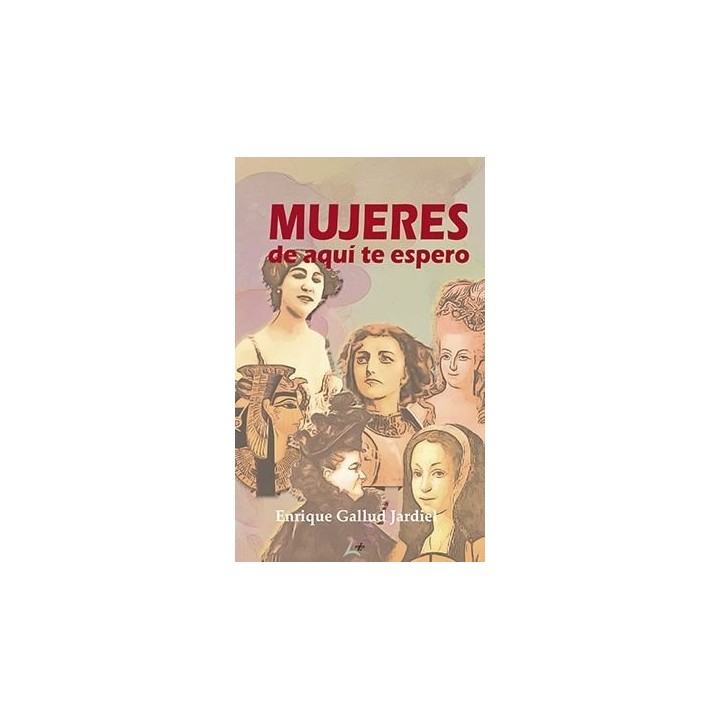 MUJERES DE AQUI TE ESPERO