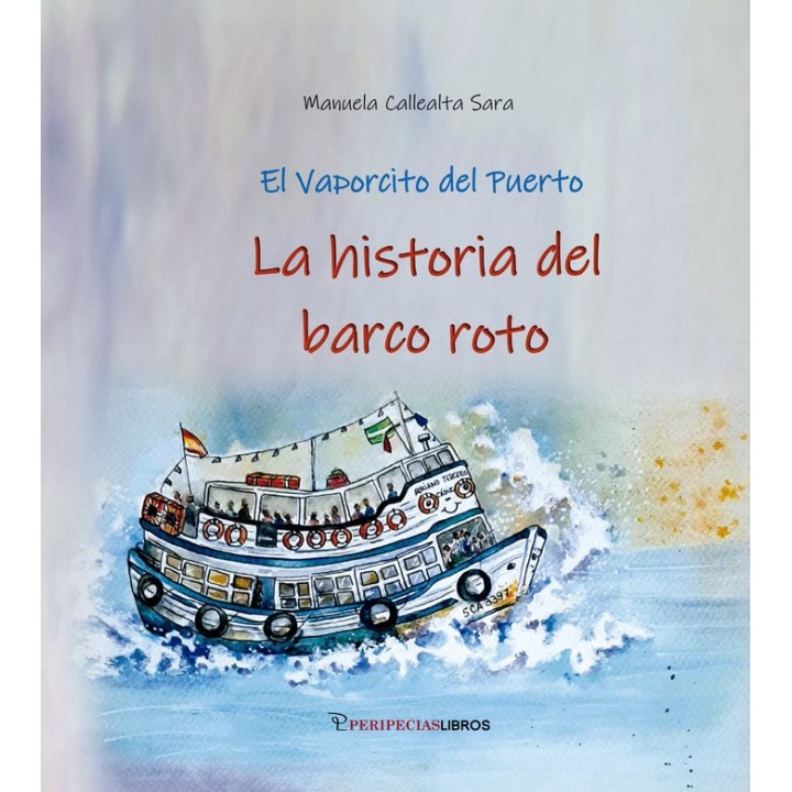 LA HISTORIA DEL BARCO ROTO