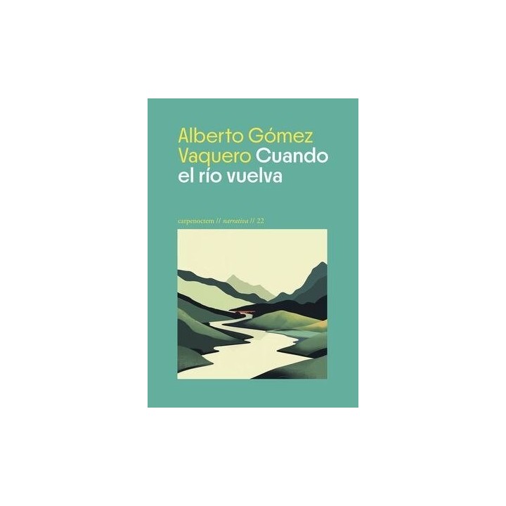 CUANDO EL RIO VUELVA