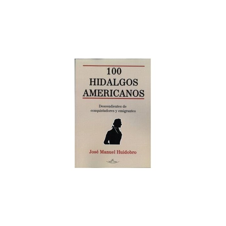100 HIDALGOS AMERICANOS