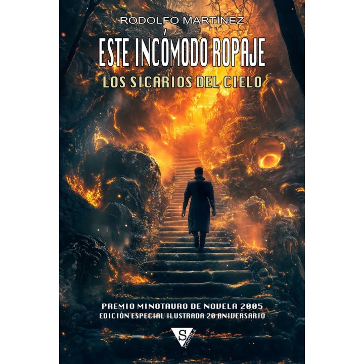 ESTE INCOMODO ROPAJE LOS SICARIOS DEL CIELO