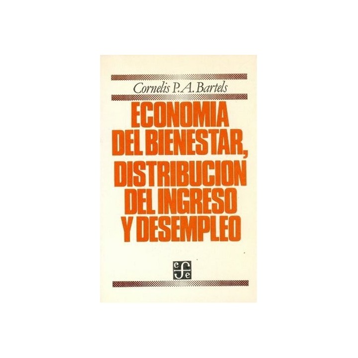 economia del bienestar distribucion del ingreso y desempleo