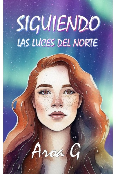 SIGUIENDO LAS LUCES DEL NORTE