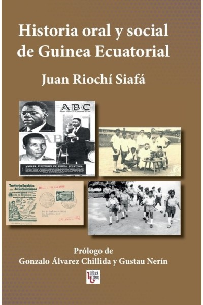HISTORIA ORAL Y SOCIAL DE GUINEA ECUATORIAL