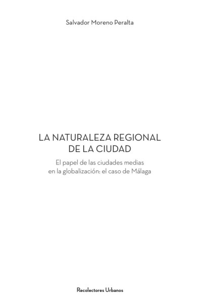 LA NATURALEZA REGIONAL DE LA CIUDAD