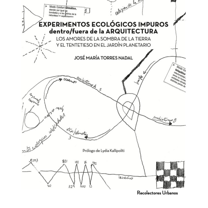 EXPERIMENTOS ECOLOGICOS IMPUROS DENTRO/FUERA ARQUITECTURA