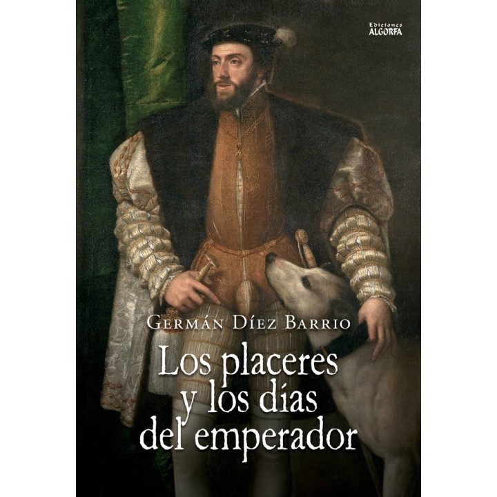 LOS PLACERES Y LOS DIAS DEL EMPERADOR