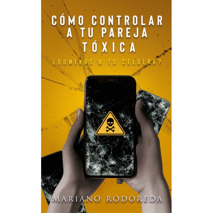 COMO CONTROLAR A TU PAREJA TOXICA