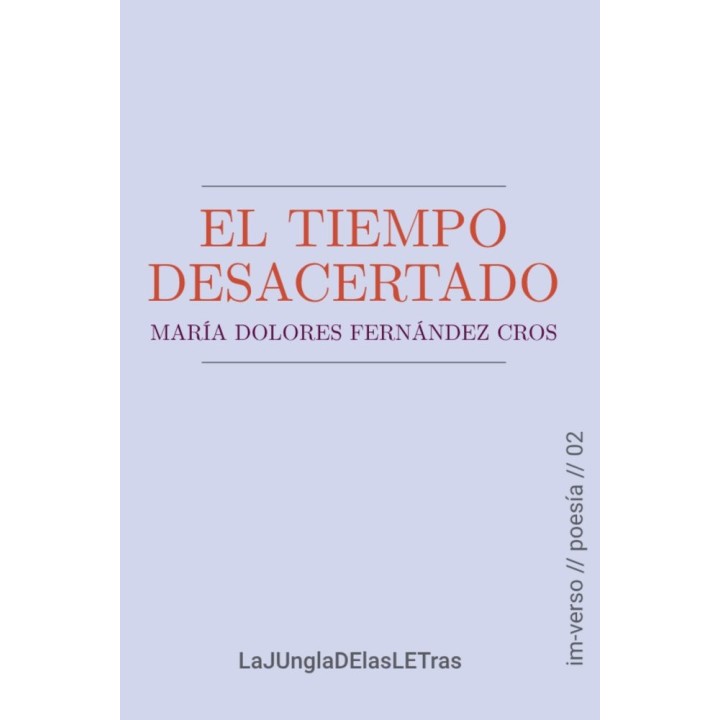EL TIEMPO DESACERTADO