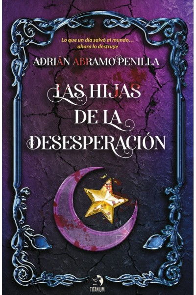 LAS HIJAS DE LA DESESPERACION