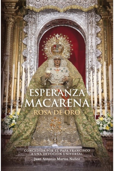 ESPERANZA MACARENA ROSA DE ORO