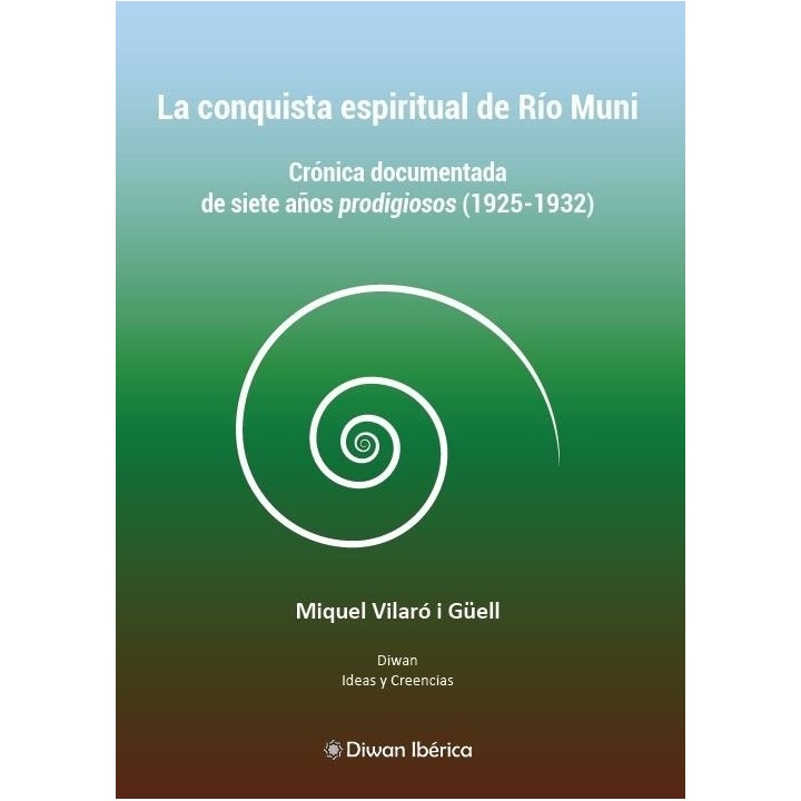 LA CONQUISTA ESPIRITUAL DE RIO MUNI
