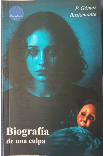 BIOGRAFIA DE UNA CULPA
