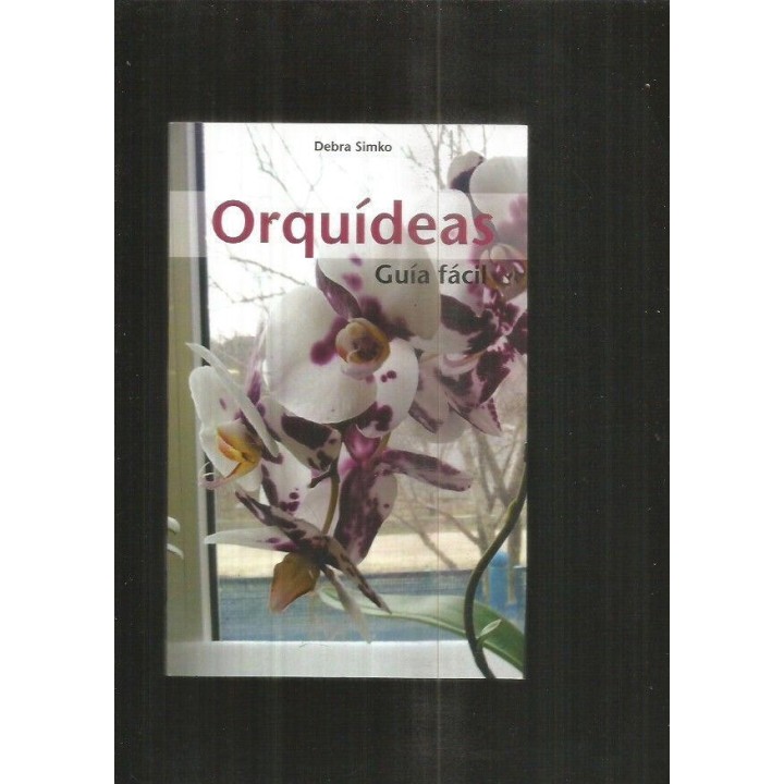 ORQUIDEAS. GUIA FACIL