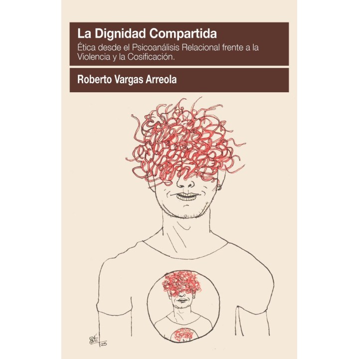 LA DIGNIDAD COMPARTIDA ETICA DESDE EL PSICOANALISIS RELACIO