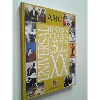 Historia gráfica universal del siglo XX