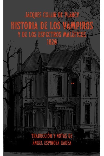 HISTORIA DE LOS VAMPIROS Y DE LOS ESPECTROS MALEFICOS