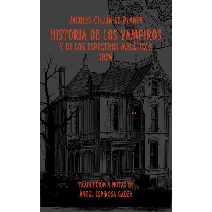 HISTORIA DE LOS VAMPIROS Y DE LOS ESPECTROS MALEFICOS