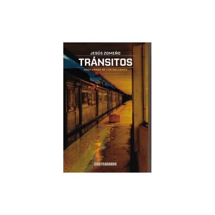 TRANSITOS NOCTURNOS DE LOS BALCANES