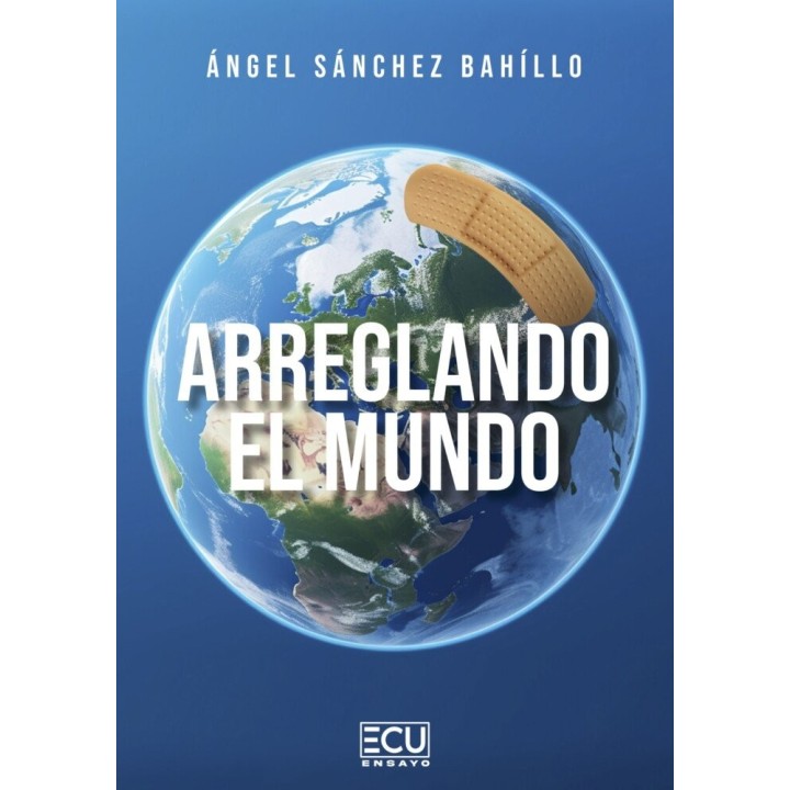 ARREGLANDO EL MUNDO