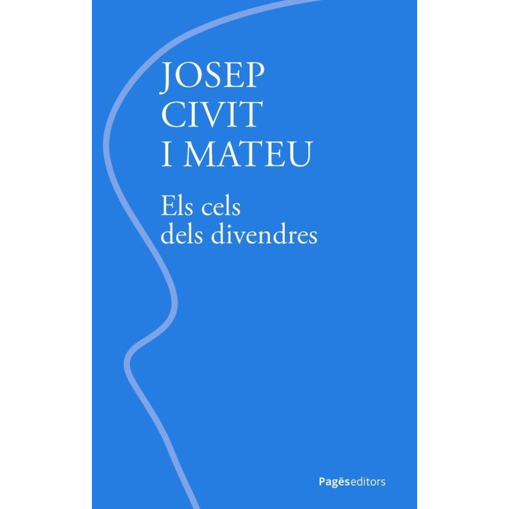 ELS CELS DELS DIVENDRES