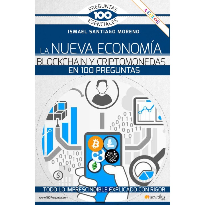LA NUEVA ECONOMIA BLOCKCHAIN Y CRIPTOMONEDAS EN 100 PREGUNTA