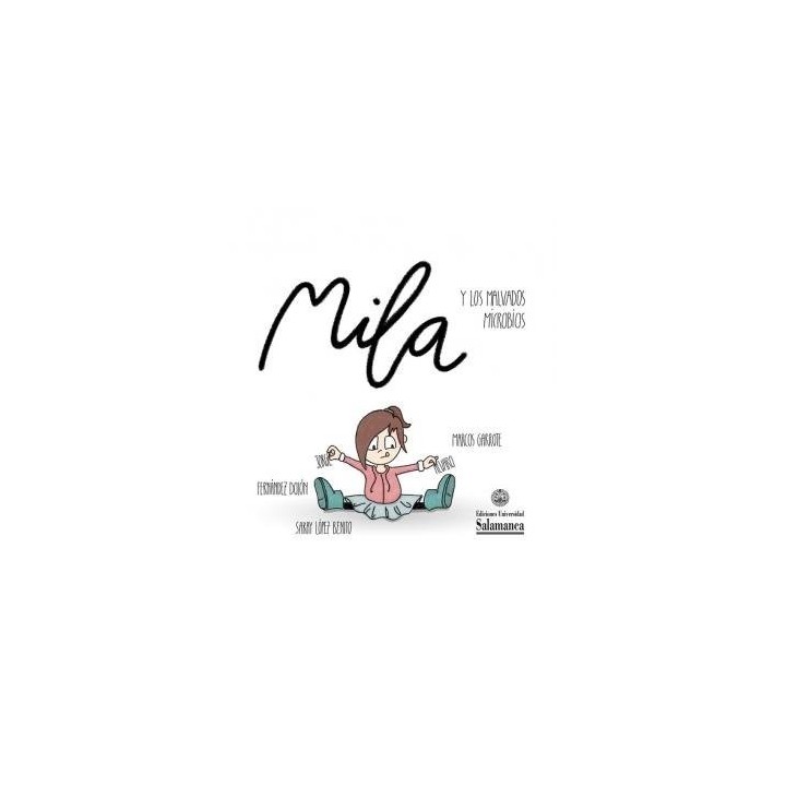 MILA Y LOS MALVADOS MICROBIOS