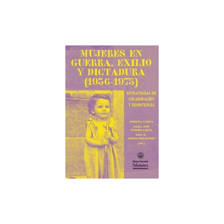 MUJERES EN GUERRA EXILIO Y DICTADURA 1936 1975