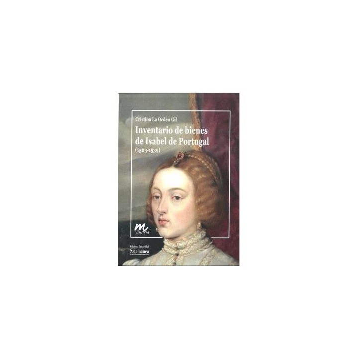 INVENTARIO BIENES ISABEL DE PORTUGAL 1503 1509