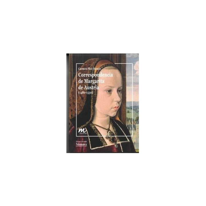CORRESPONDENCIA DE MARGARITA DE AUSTRIA 1480 1530